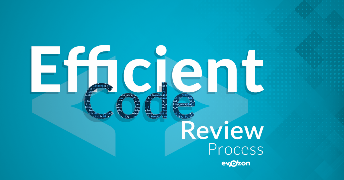 efficient Code Review Process