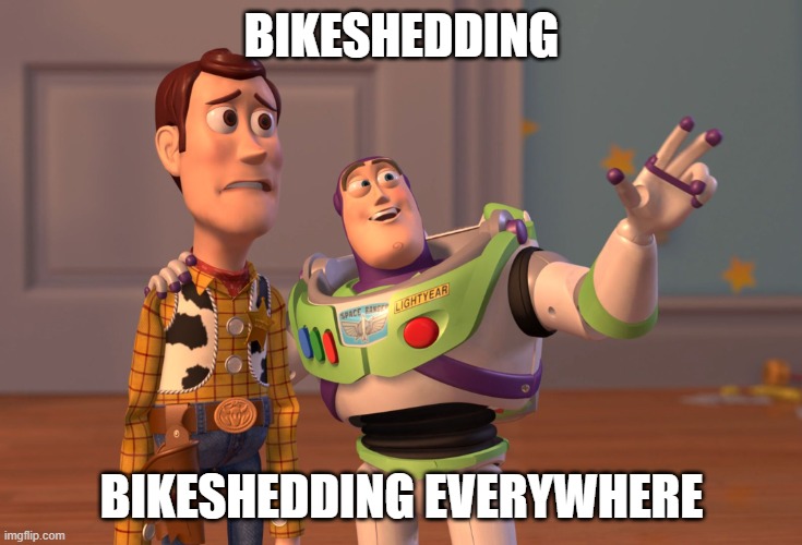Bikeshedding meme