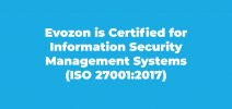 Evozon certified for Information Security Management Systems (ISo 27001:2017)