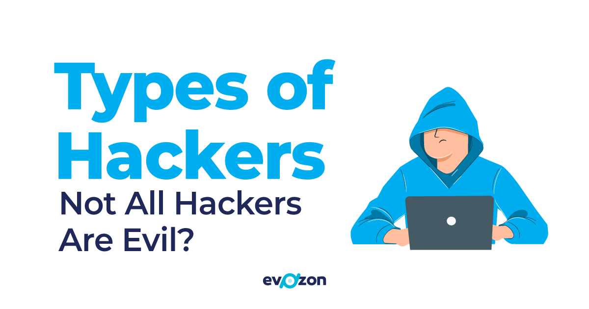 Types of hackers. Not all hackers are evil cover image
